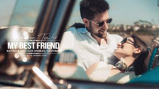 MY BEST FRIEND - Rachna & Tate Trailer // Wedding Highlights // Los Angeles, California USA