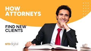 🧑‍⚖️💰📈 Digital Marketing For Lawyers: Getting New Clients From The Digital World | NTD Digital