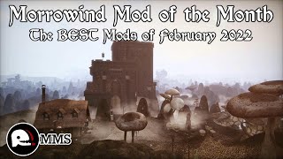 Morrowind Mod of the Month - February 2022