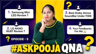 Q&A Episode 3 🔥 Samsung Mini LED, LG Nano, Best AC & Soundbar!