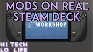 Steam Deck Mods On Download , Use The Workshop, And More