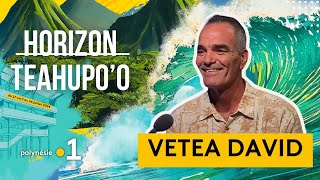 Horizon Teahupo'o : Vetea David, la légende du surf polynésien