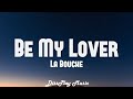 La bouche  be my lover lyrics