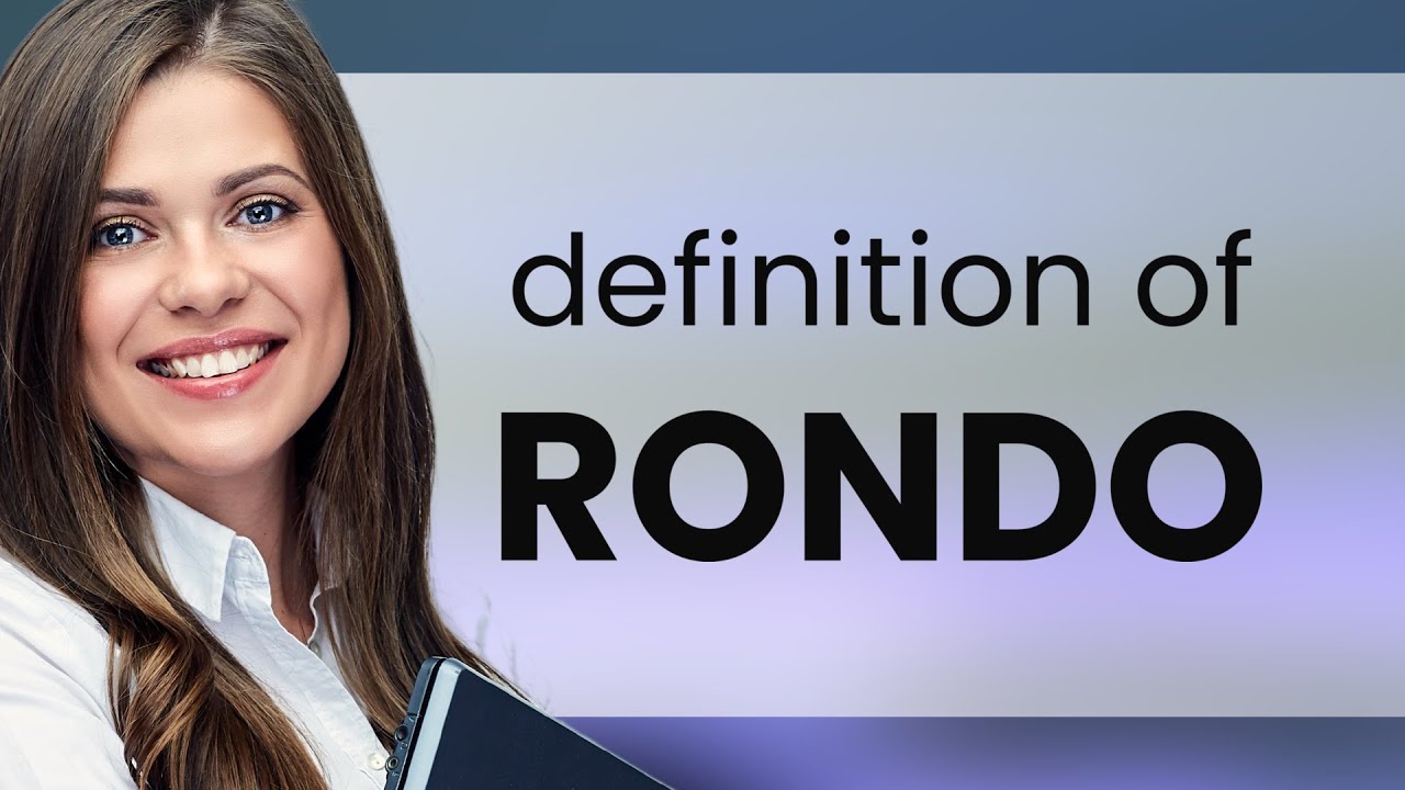 Rondo — definition of RONDO - YouTube