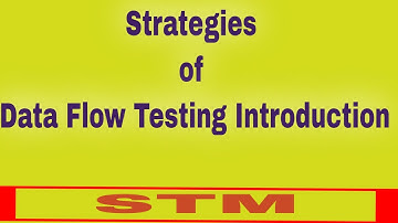 Strategies of Data Flow Testing Introduction||STM