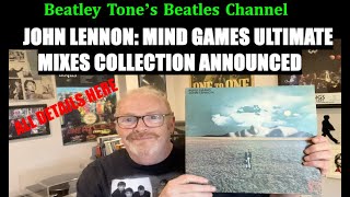 BREAKING NEWS!!! John Lennon's Mind Games  Ultimate Collection Announced. All Details Here.