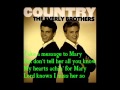 Everly Brothers-Take a message to Mary Official Lyrics