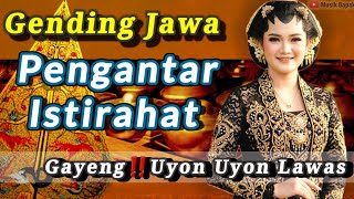 Download lagu GENDING JAWA KLASIK - UYON UYON TERLARIS - COCOK KONCO LEREN TOMBO KESEL