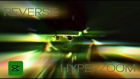 Reverse HyperZoom Tutorial for Anime Edits | Capcut Tutorial