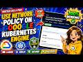 How to Use a Network Policy on Google Kubernetes Engine | JUNE 2026 #GSP480 #qwiklabsarcade2026