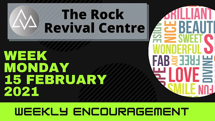 **Encouragement*...   | The Rock Revival Centre | ...