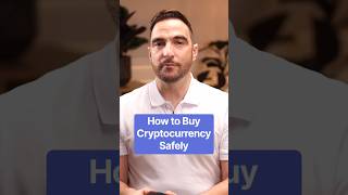 How to Buy Cryptocurrency Safely