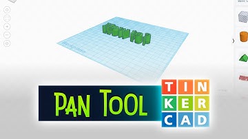 How to Pan and Zoom in TinkerCAD Tutorial