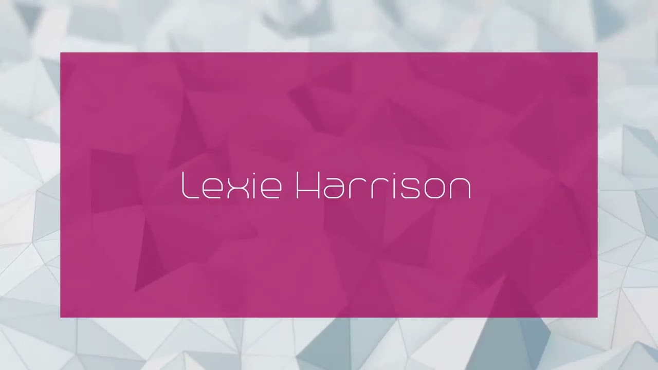 Lexie Harrison - appearance