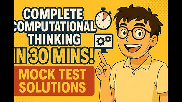IIT Madras Complete Computational Thinking (CT) Under 30 Mins | Qualifier Mock Test Solutions
