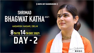 LIVE Day 2 -  Shrimad Bhagwat Katha 2021 | Aadarsh Nagar, Delhi | Devi Chitralekhaji