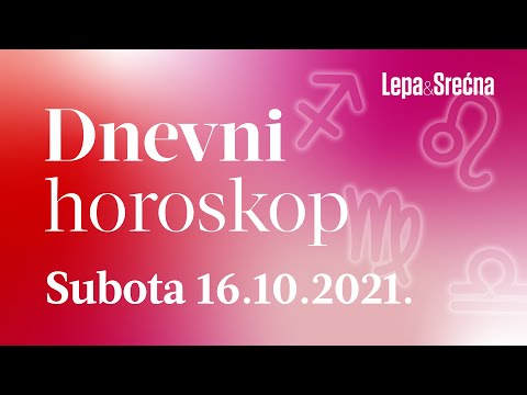 Dnevni horoskop za 16.10.2021. | Horoskop | Lepa i srećna