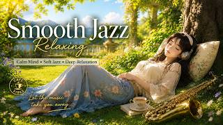 🌿 Smooth Jazz Relaxing in a Peaceful Garden ☕ Soft Saxophone Music for Sleep, screenshot 1