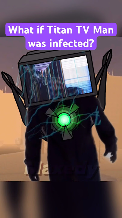 Titan TV Man INFECTED?🚽 #skibiditoilet #dafuqboom
