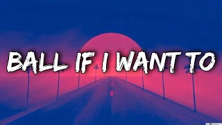 DaBaby - Ball If I Want To (Lyrics)