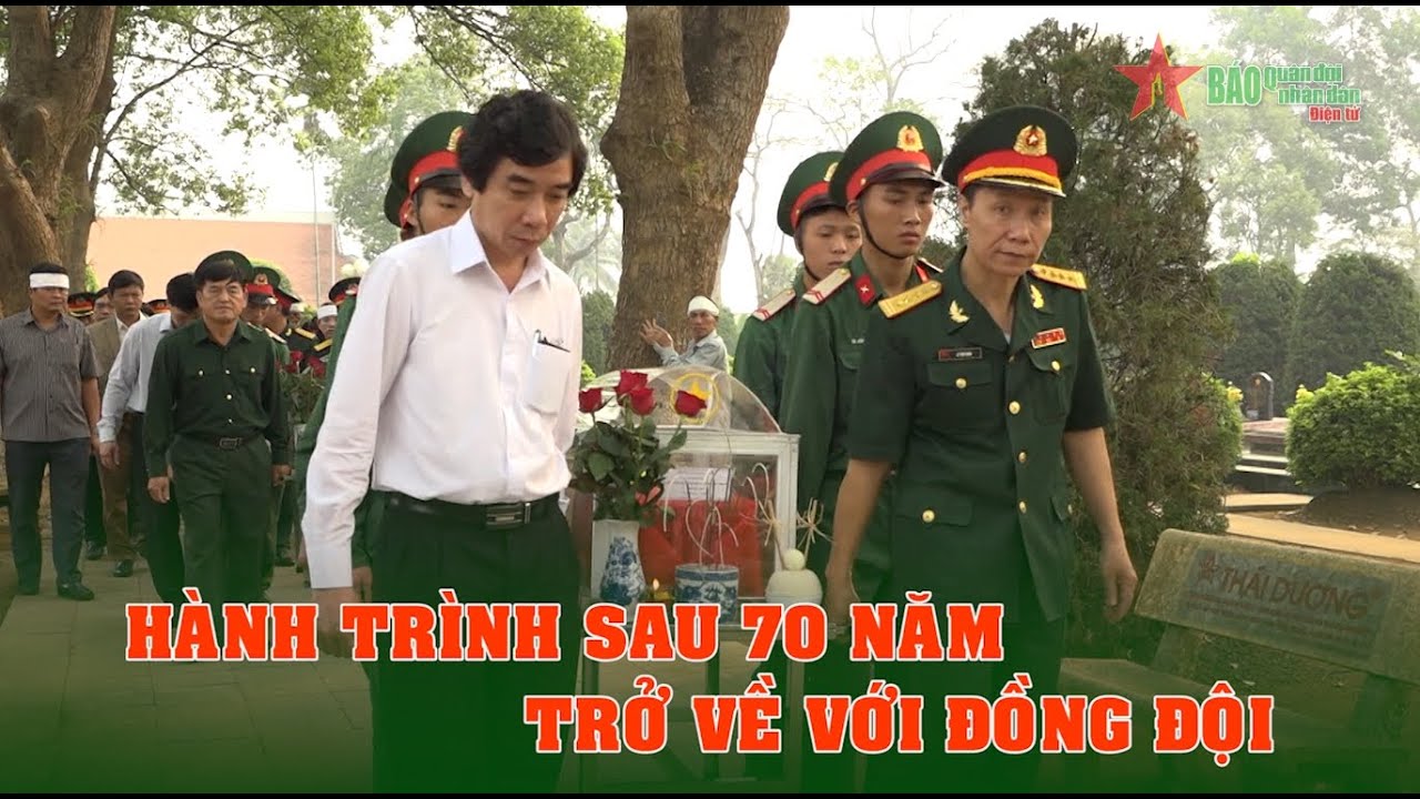 Sau 70 năm, các anh về với đồng đội - Báo QĐND