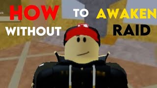 How To Awaken FRUIT Without RAIDS [ROBLOX Blox Fruit] (Patched) screenshot 3