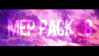 Mep Pack#8 (Cherfen,xFlowerLps,Vernel LPS)