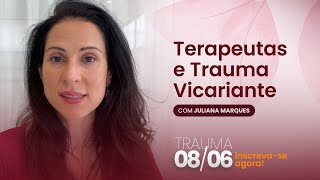 Trauma Vicariante em Terapeutas #trauma #terapeuta #psicologo