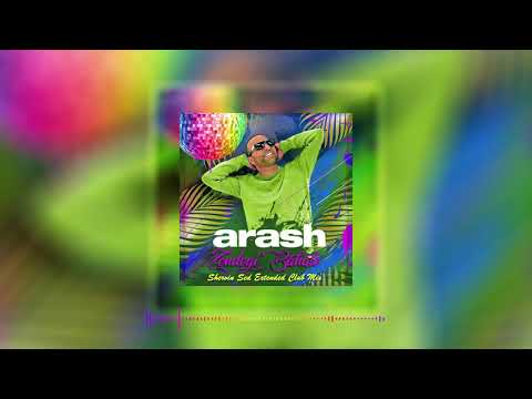Arash - Zendegi Bahale (Shervin Sed Extended Club Mix)