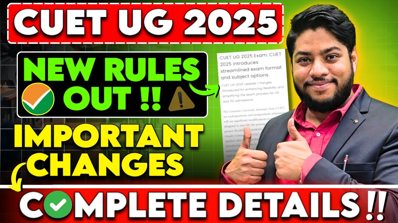 CUET UG 2025 New Rules out Important changes ⚠️ in Examination Pattern ...