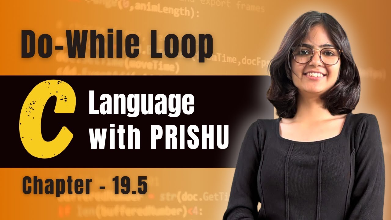 19.5 Do while loop in C | C Language Complete Course | C language with ...