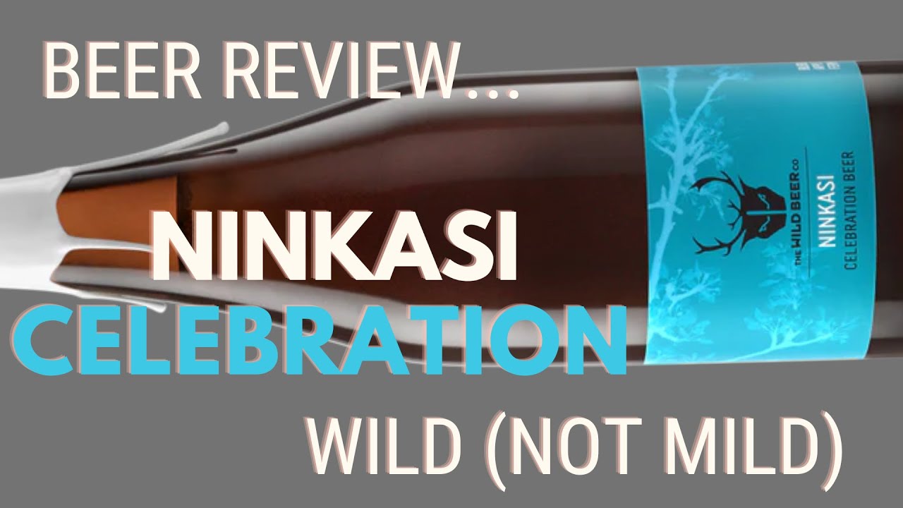 Strong Beer review: The Wild Beer Co. Ninkasi Celebration Beer