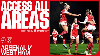 ACCESS ALL AREAS | Arsenal vs West Ham (3-1) | WSL | Unseen footage and reactions!