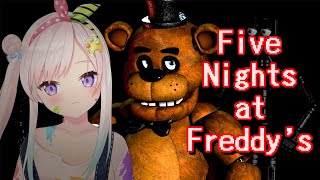 【Five Nights at Freddy's】First Time Playing This Game! ...help【 iofi / hololiveID 】