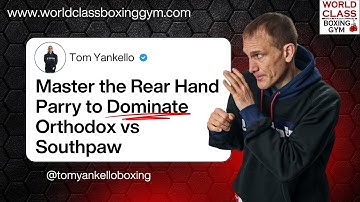 GEHEIM WAPEN: Beheers de Rear Hand Parry om Orthodoxe vs. Southpaw gevechten te DOMINEREN!