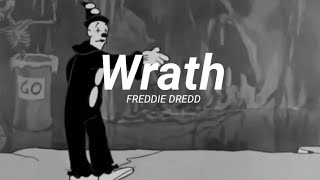 Freddie dredd - Wrath