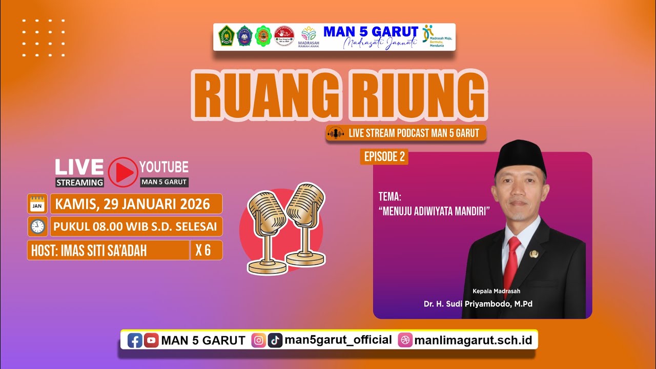 RUANG RIUNG EPS 2 - MENUJU ADIWIYATA MANDIRI - BAPAK Dr. H. SUDI PRIYAMBODO, M.Pd