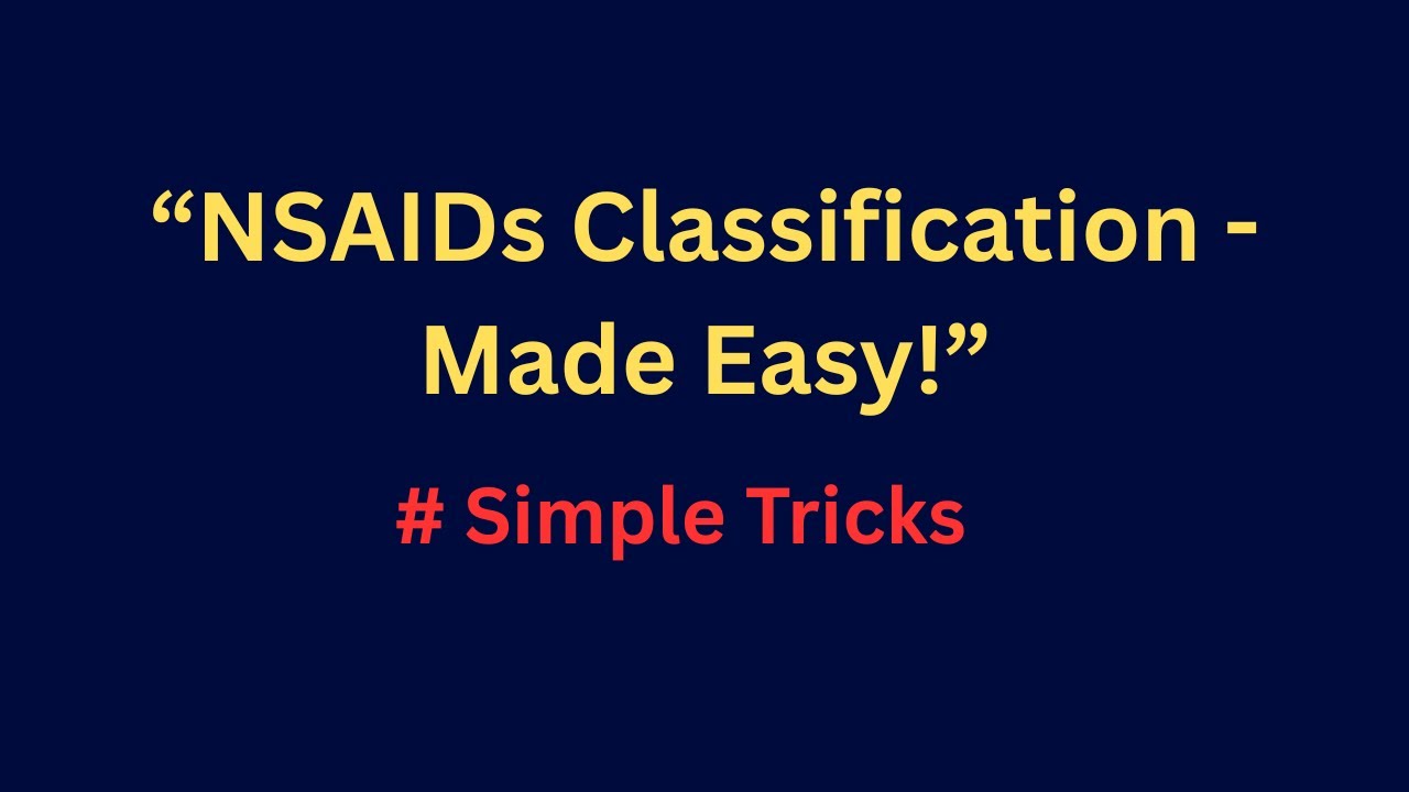 NSAIDs Classification Made Easy | Simple Tricks to Remember | Pharmacology Shortcut | B.Pharmacy