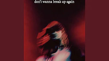 i don't wanna break up again (lofi edit)