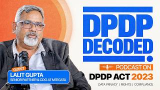 Details DPDP Decoded: Consent and Breach Readiness News