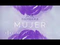 Ana Bárbara - Mujer (Visualizer)