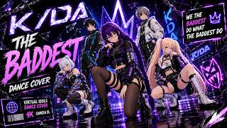 K/DA - THE BADDEST - Dance [Virtual Stars-A]