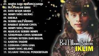 FULL ALBUM SALEEM  IKLIM - HANYA SATU PERSINGGAHAN | SUCI DALAM DEBU | BEST IKLIM FULL ALBUM