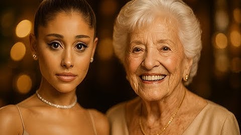 Ariana Grande’s Grandma Marjorie “Nonna” Grande Dead at 99 |