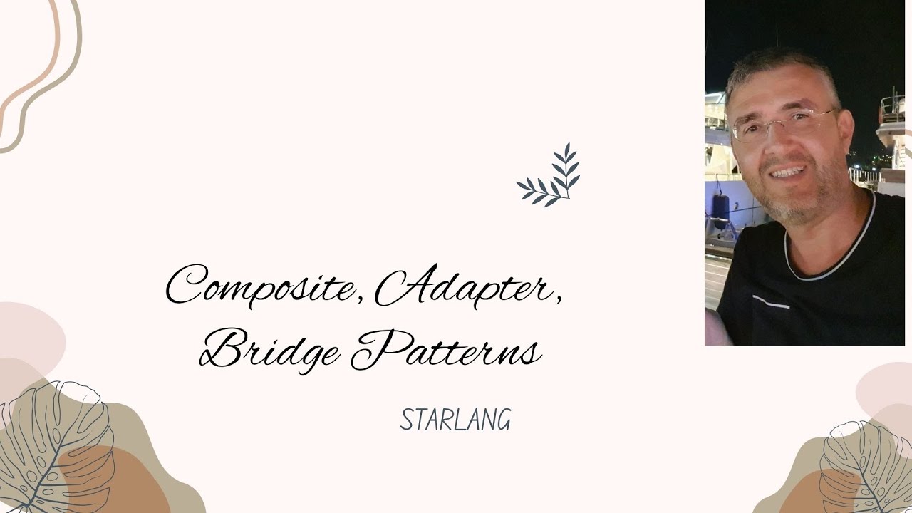 Structural Design Patterns: Composite Pattern, Adapter Pattern, Bridge ...