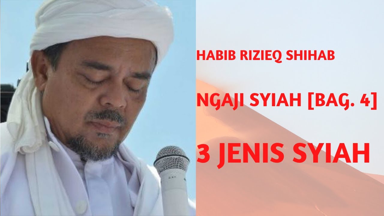 HRS Ngaji Syiah [bag. 4] 3 Jenis Syiah