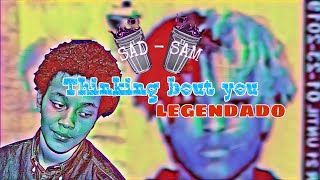 Shiloh Dynasty • Thinking Bout You | SAD - SAM