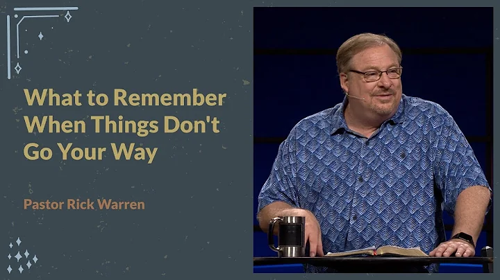 "What to Remember When Things Dont Go Your Way" wi...