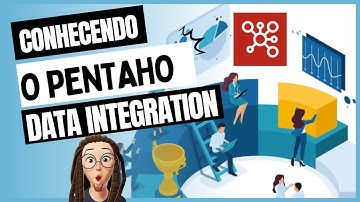 #Aula_0 - Instalando e Conhecendo o Pentaho Data Integration na prática: Uma Jornada para Iniciantes