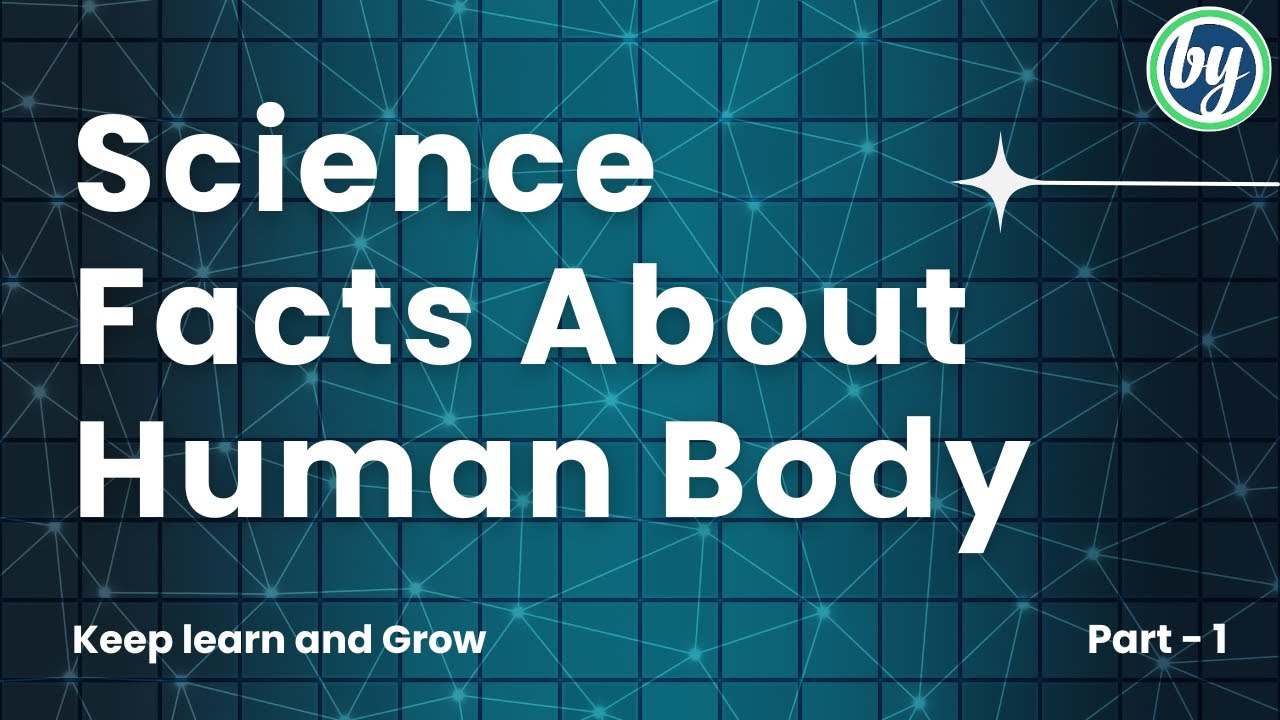Science Facts About Human Body || Interesting Science || Part -1 - YouTube